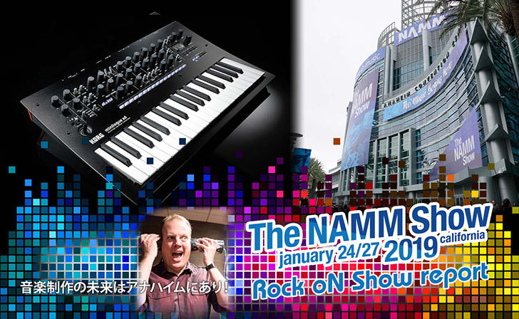 Rock oN NAMM 2019 ショーレポート